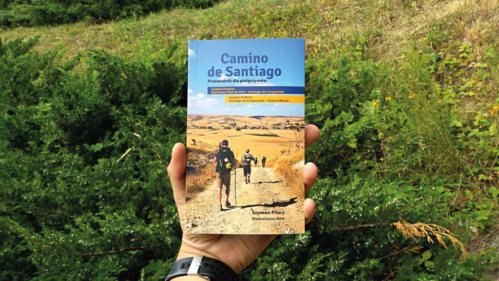 Przewodnik Camino de Santiago (Camino Francés i Camino Fisterra)- Szymon Pilarz