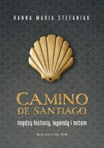 Książka o Camino de Santiago Hanna Stefaniak